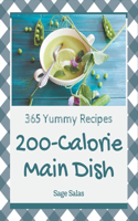 365 Yummy 200-Calorie Main Dish Recipes
