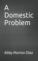 A Domestic Problem