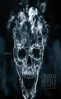 Crystal Skulls Calendar 2021