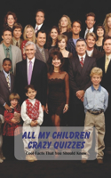 All My Children Crazy Quizzes