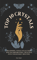 Top 10 Crystals