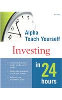 Teach Yourself Investing in 24 Hours