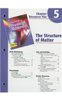 Holt Science Spectrum Physical Science Chapter 5 Resource File: The Structure of Matter