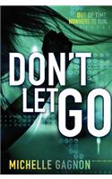 Don't Let Go: (3 Don't Turn Around)