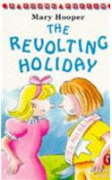 The Revolting Holiday: (Young Puffin Story Books S.)