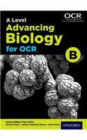 A Level Advancing Biology for OCR Student Book (OCR B)