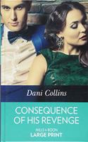 Consequence Of His Revenge