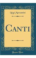 Canti (Classic Reprint)