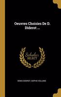 Oeuvres Choisies De D. Diderot ...