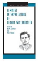 Feminist Interpretations of Ludwig Wittgenstein