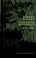 Gideon Lincecum, 1793-1874
