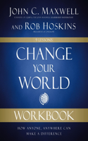 Change Your World Workbook