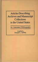 Articles Describing Archives and Manuscript Collections in the United States