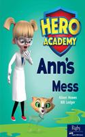 Leveled Reader Set 3 Bookroom Pack Level E: Ann's Mess(Hero Academy)