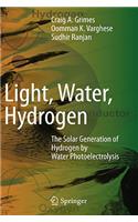 Light, Water, Hydrogen