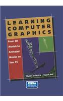 Learning Computer Graphics: From 3D Models to Animated Movies on Your PC