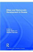 Elites and Democratic Development in Russia