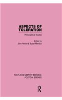 Aspects of Toleration Routledge Library Editions