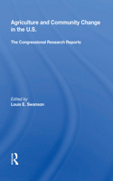Agriculture And Community Change In The U.s.
