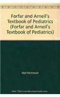 Forfar & Arneil*s Textbook Of Pediatrics, I S E