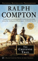Ralph Compton the Cheyenne Trail: (A Ralph Compton Western)