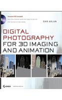 Digital Photography for 3D Imaging and Animation