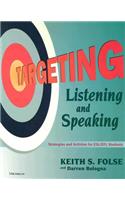 Targeting Listening and Speaking
