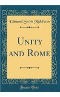 Unity and Rome (Classic Reprint)
