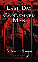 Last Day of a Condemned Man: (English)