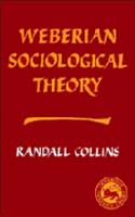 Weberian Sociological Theory