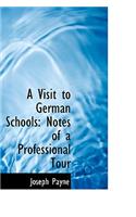 A Visit to German Schools: Notes of a Professional Tour