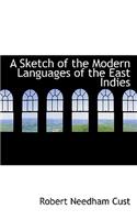 A Sketch of the Modern Languages of the East Indies: (English)