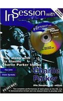 In Session with Charlie Parker (alto Saxophone)