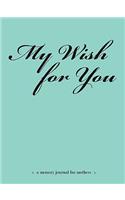 My Wish for You