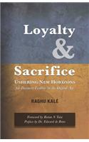Loyalty and Sacrifice