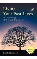 Living Your Past Lives