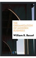 The organization of modern business