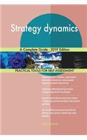 Strategy dynamics A Complete Guide - 2019 Edition
