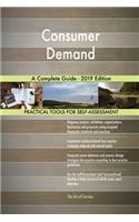 Consumer Demand A Complete Guide - 2019 Edition