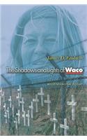 Shadows and Lights of Waco