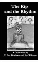The Rip and the Rhythm