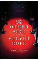 The Other Side of the Velvet Rope