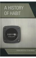A History of Habit