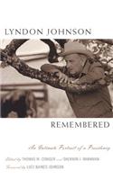 Lyndon Johnson Remembered