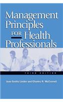 Management Principles for Health Professionals
