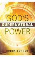 God's Supernatural Power