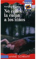 Don't Blame the Children (Spanish)