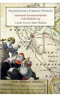 Shakespeare's Foreign Worlds