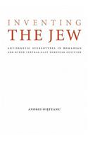 Inventing the Jew