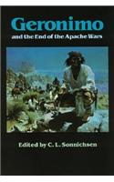 Geronimo and the End of the Apache Wars